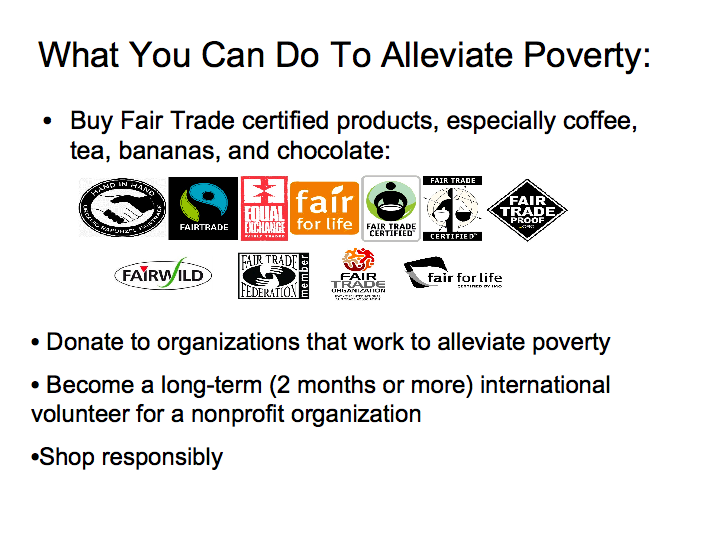 What You Can Do to Alleviate Poverty What You Can Do to Alleviate Poverty