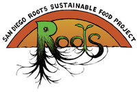 San Diego Roots Sustainable Foods Project San Diego Roots Sustainable Foods Project